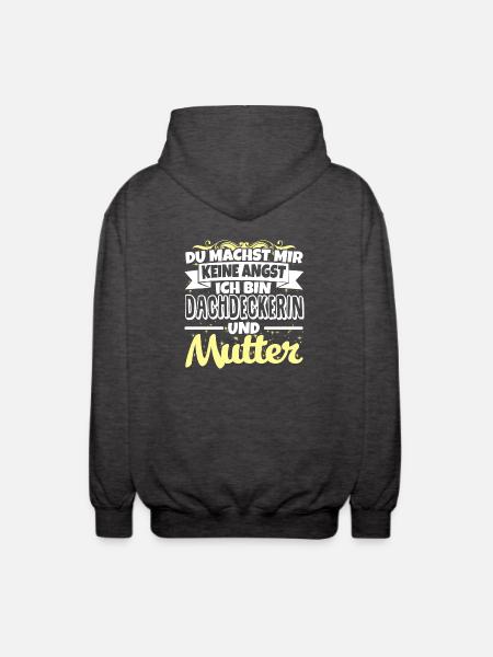 DACHDECKERIN und Mutter - Unisex Kapuzenjacke - Anthrazit