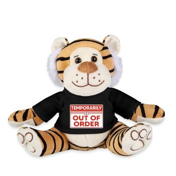 Temporarily Out of Order Funny Mood Warning Sign - Plush Tiger - black - Front