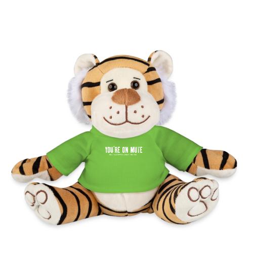 You're on mute - Plush Tiger