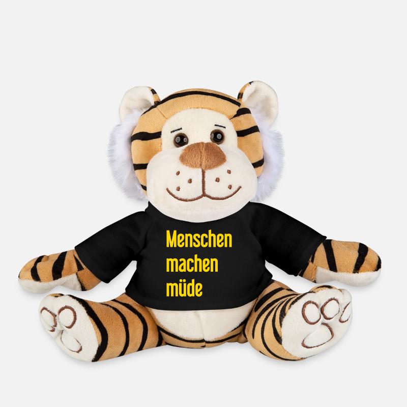 People make you tired - Funny saying - Plush Tiger - black