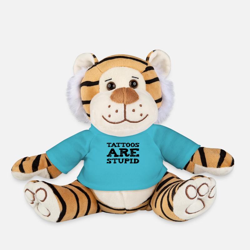 Tattoos Are Stupid Funny Sarcastic Tattoo - Plush Tiger - atoll blue