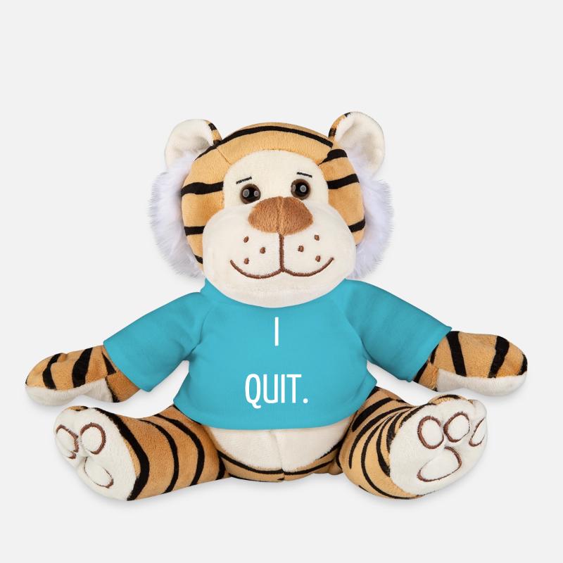 I quit - Plush Tiger - atoll blue