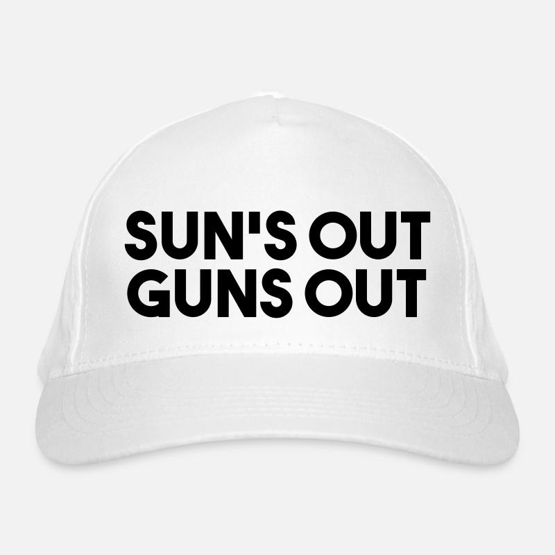 SUN'S OUT GUNS OUT - Funny Quote Organic Baseball Cap
