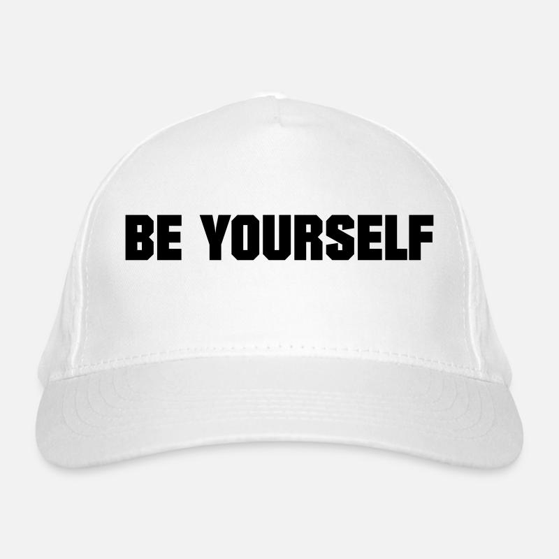 BE YOURSELF Organic Baseball Cap