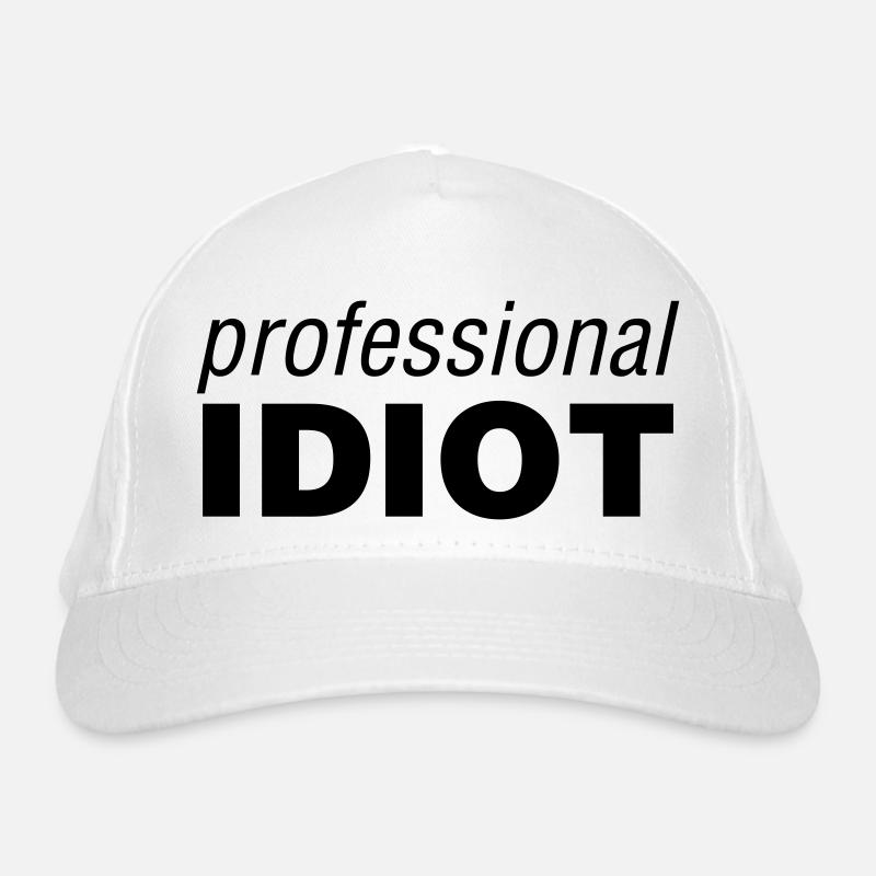Idiot professionnel Casquette classique bio