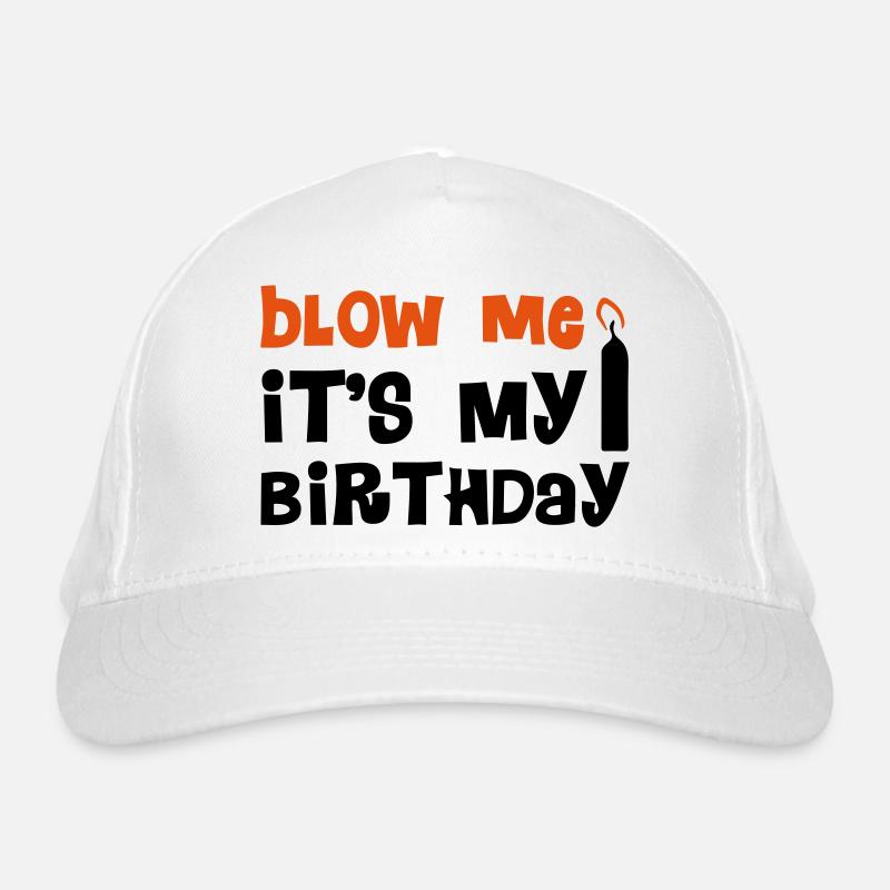Blow Me Organic Baseball Cap