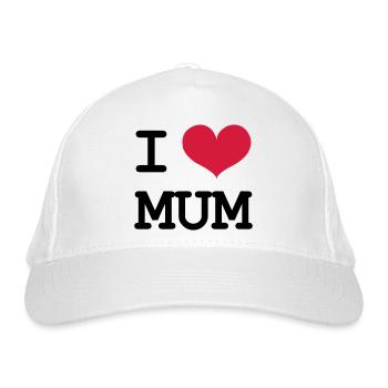 I Love Mum - Organic Baseball Cap - white - Front
