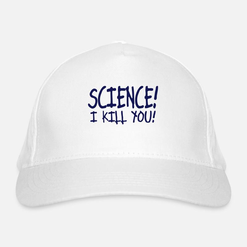science i kill you / silence i kill you Bio-Baseballkappe