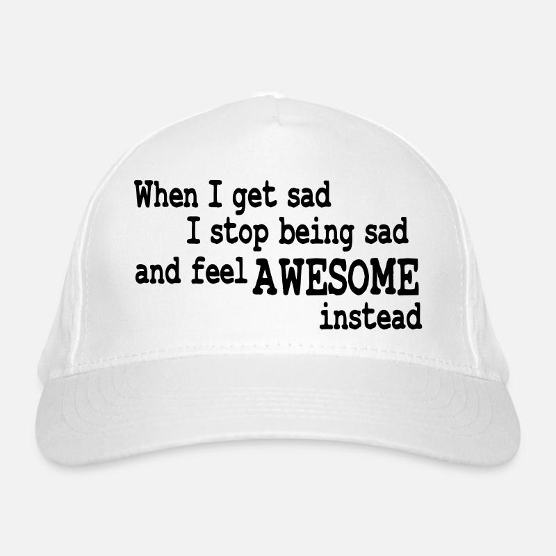 when i feel sad Bio-Baseballkappe