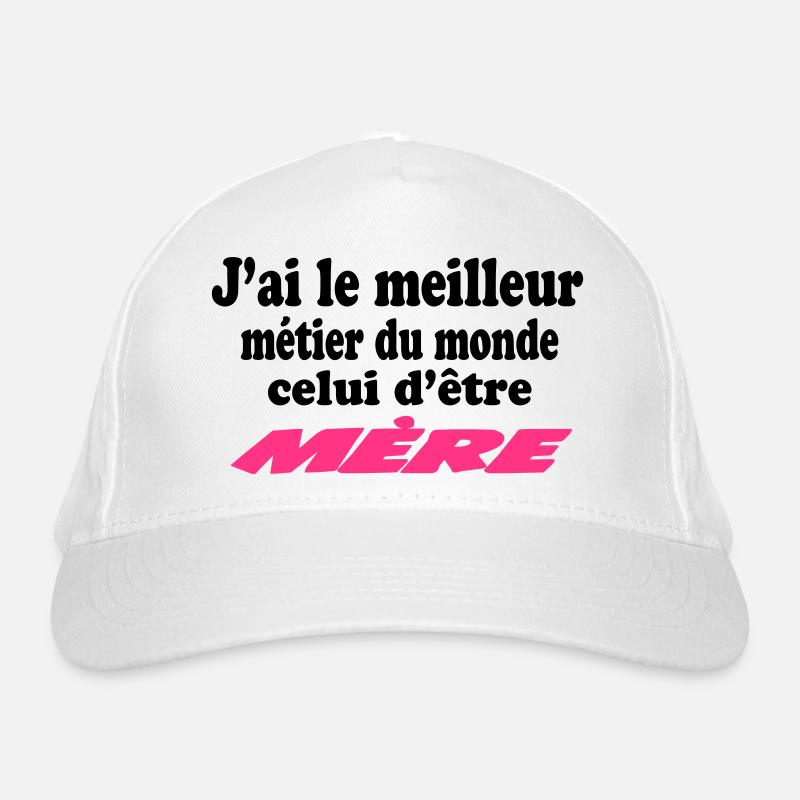 Ich habe den besten Job der Welt: Mutter Bio-Baseballkappe