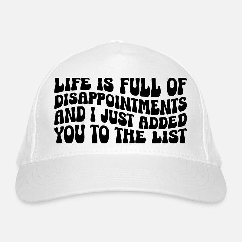 La vie est pleine de déceptions et je viens d’ajouter Casquette classique bio