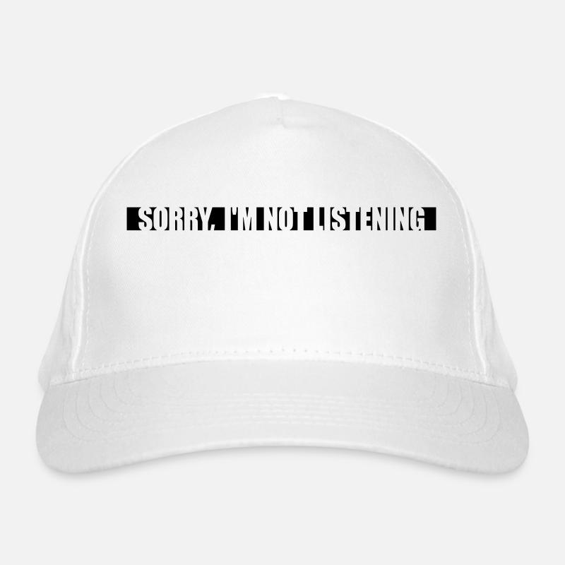 désolé de ne pas écouter Casquette classique bio