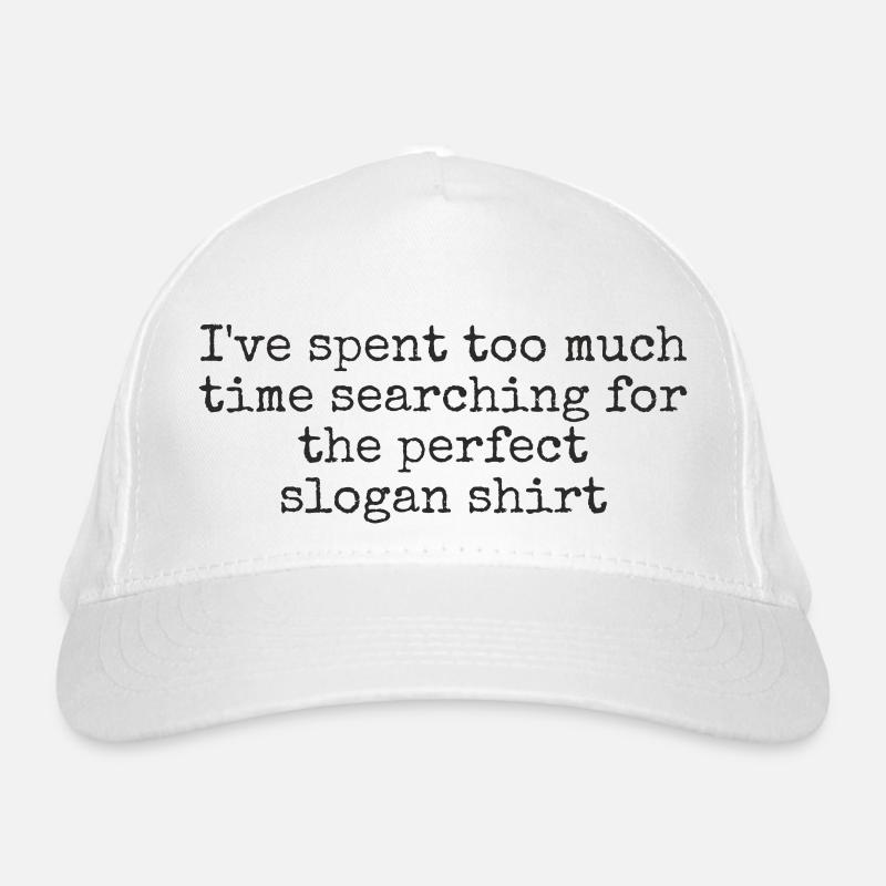 I've spent too much time searching for the perfect Organic Baseball Cap