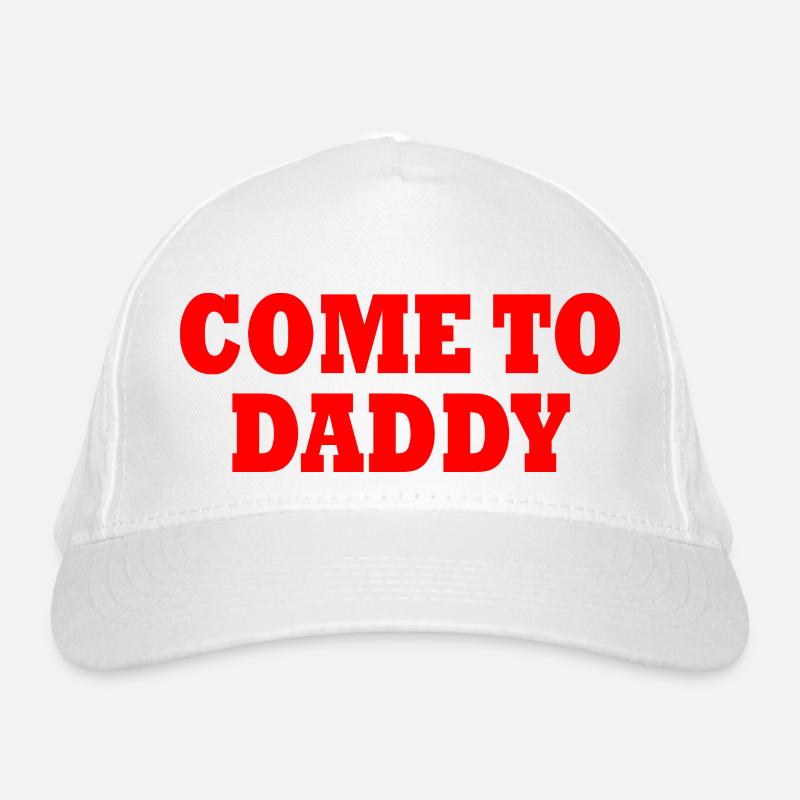 come to daddy Casquette classique bio