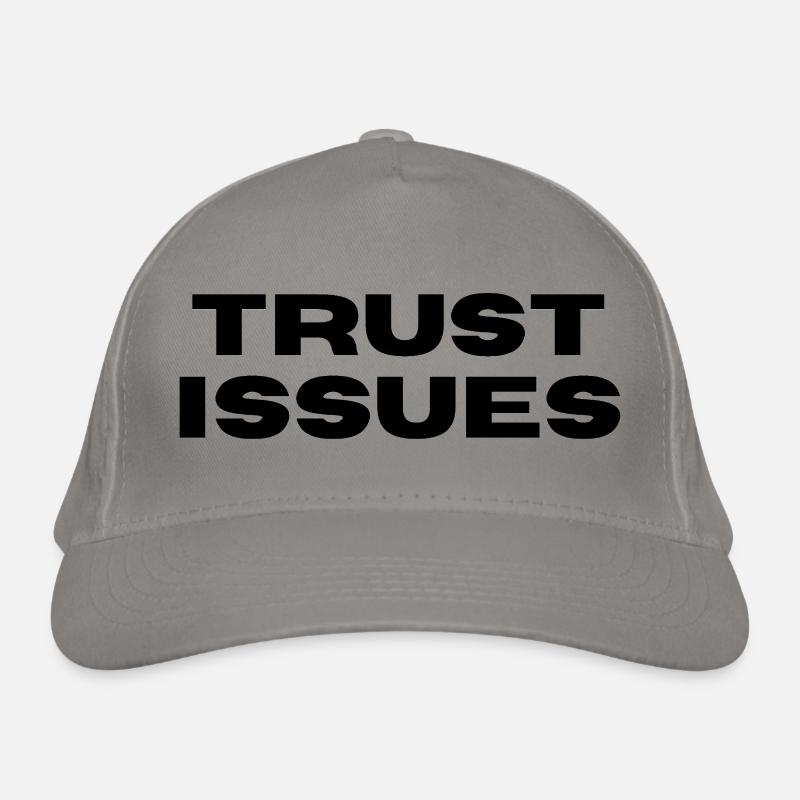 TRUST ISSUES Organic Baseball Cap