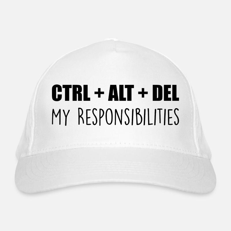 ctrl + alt + del : my responsibilities Casquette classique bio