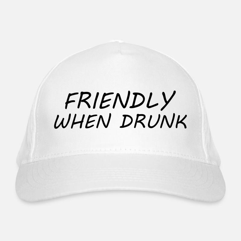 Freundlich, wenn betrunken Bio-Baseballkappe