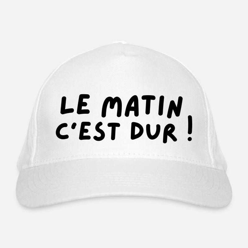 Le matin c est dur Casquette classique bio