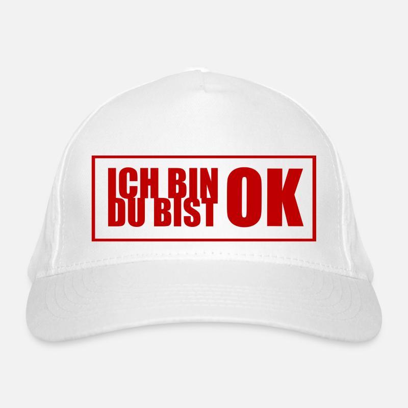 ich bin ok du bist ok Bio-Baseballkappe