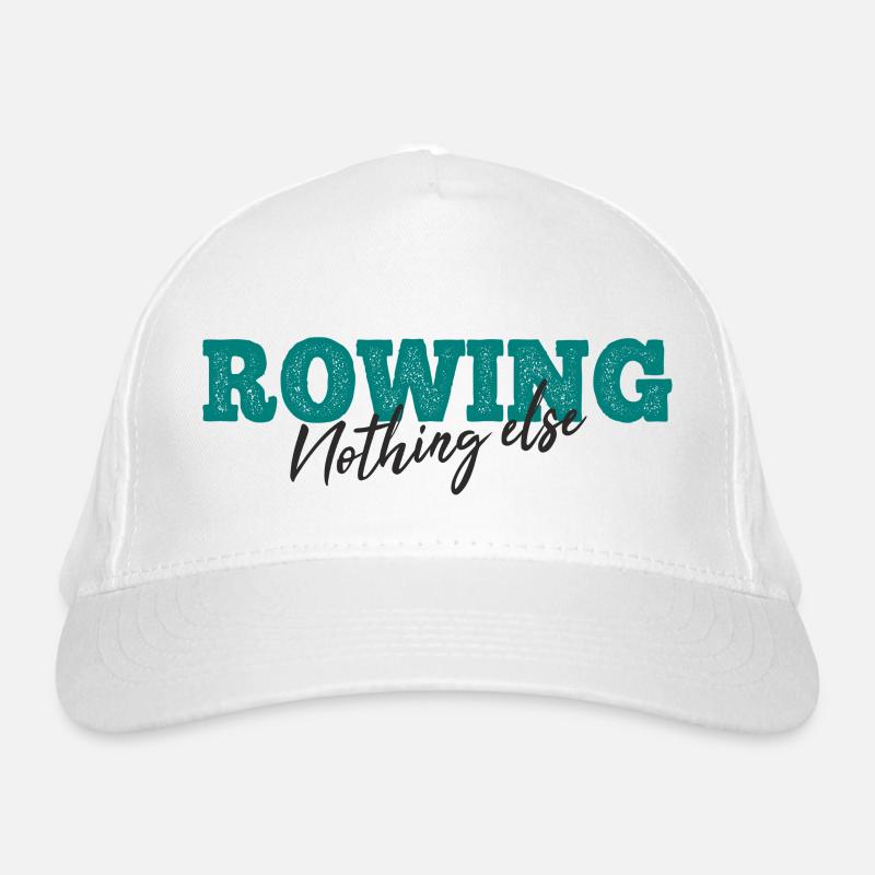Rowing Nothing Else Slogan - Rameur - Aviron Casquette classique bio