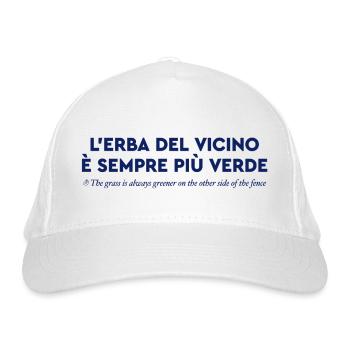 Dictons italiens célèbres - « L’erba del Vicino » - Casquette classique bio - blanc - Devant