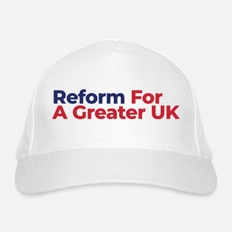 Reform For A Greater UK Organic Baseball Cap