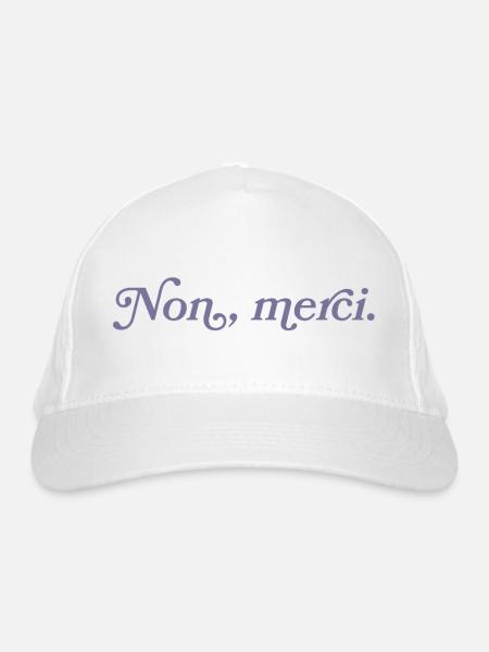 Non, merci – Französischer Minimalismus - Bio-Baseballkappe - Weiß - Vorne