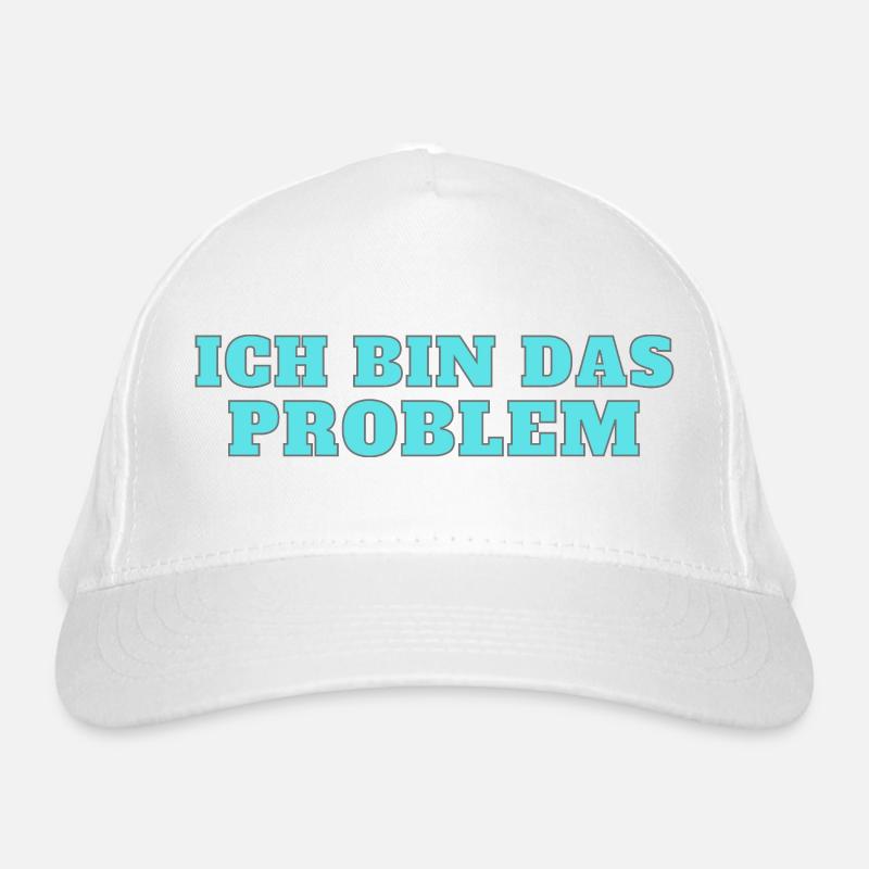 Ich bin das Problem – Selbstironie Bio-Baseballkappe