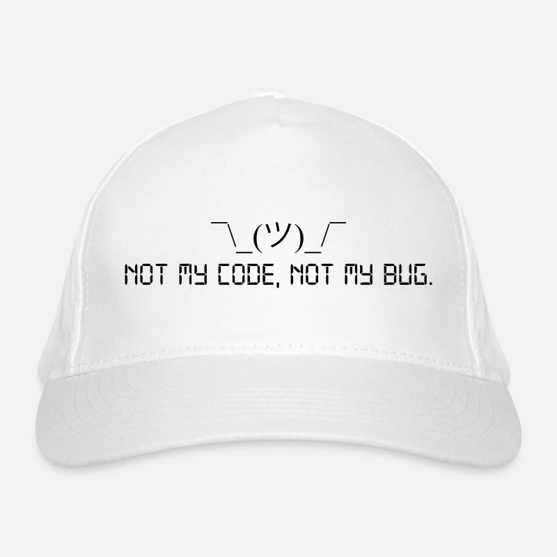 Pas mon code, pas mon bug. Casquette classique bio