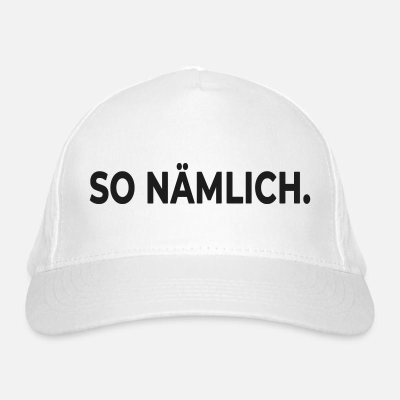 SO NÄMLICH. – Minimalistisches Statement Design Bio-Baseballkappe