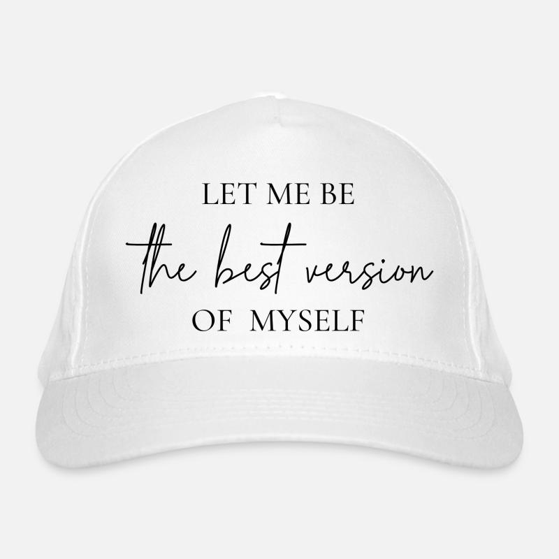 La meilleure version de vous-même Casquette classique bio
