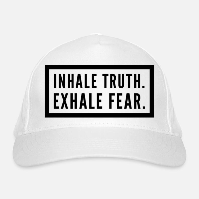 Inhalez la vérité. Exhalez la peur. Casquette classique bio