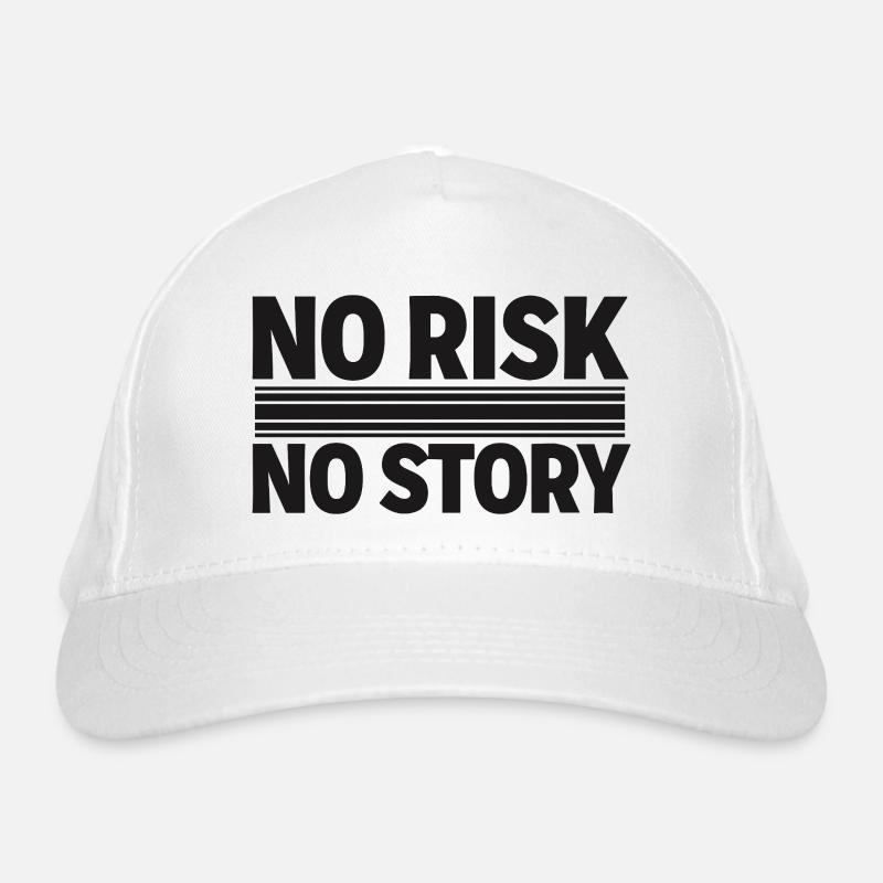 NO RISK NO STORY Adventure Statement Organic Baseball Cap