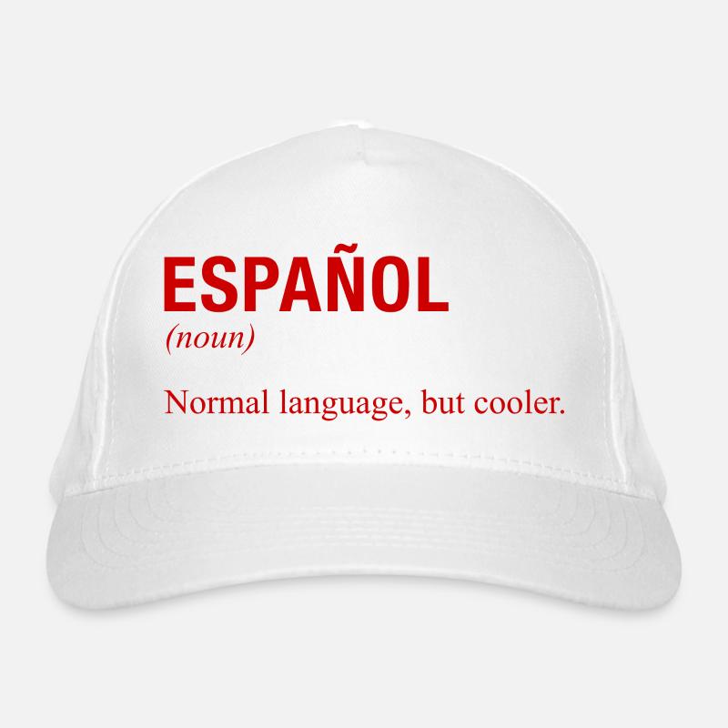 ESPAGNOL Langue espagnole Espagnol Español Espagne Casquette classique bio