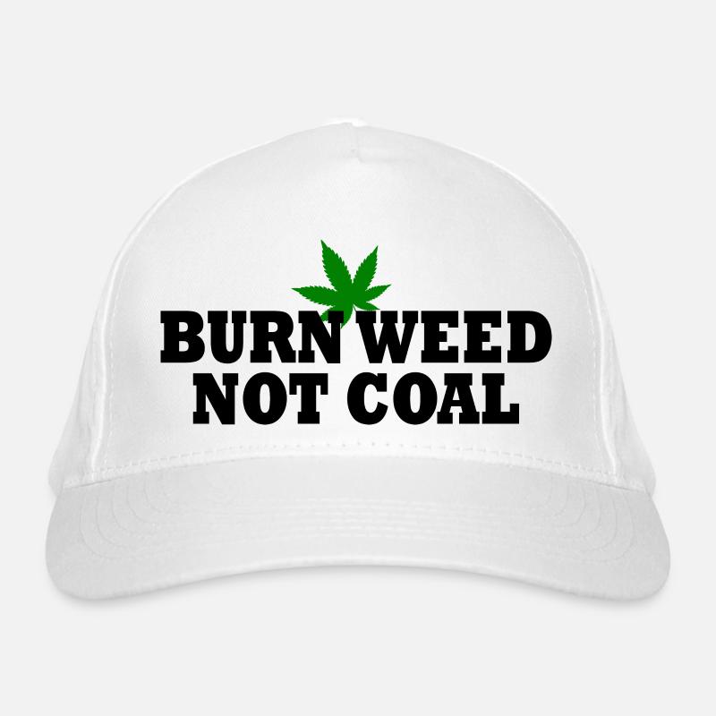 Burn weed not coal Casquette classique bio