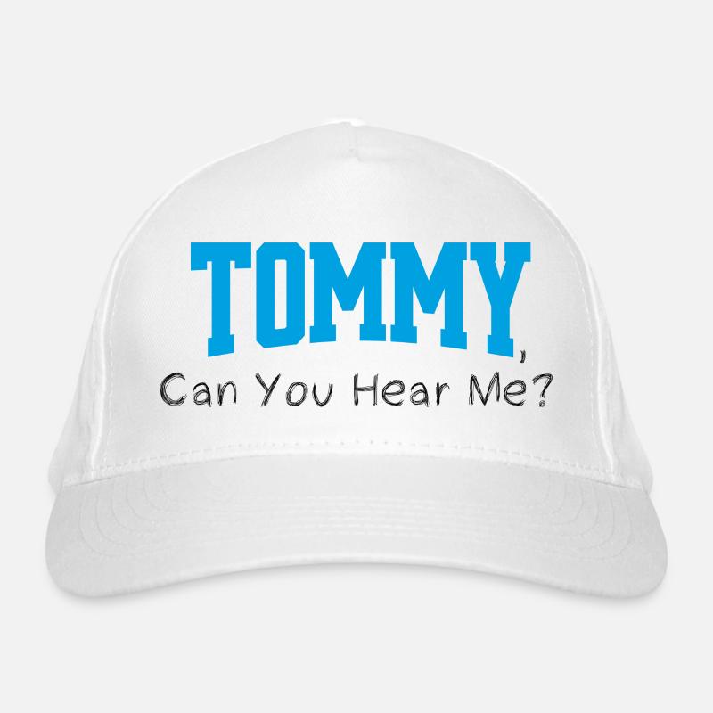 Tommy, Can You Hear Me? Bio-Baseballkappe