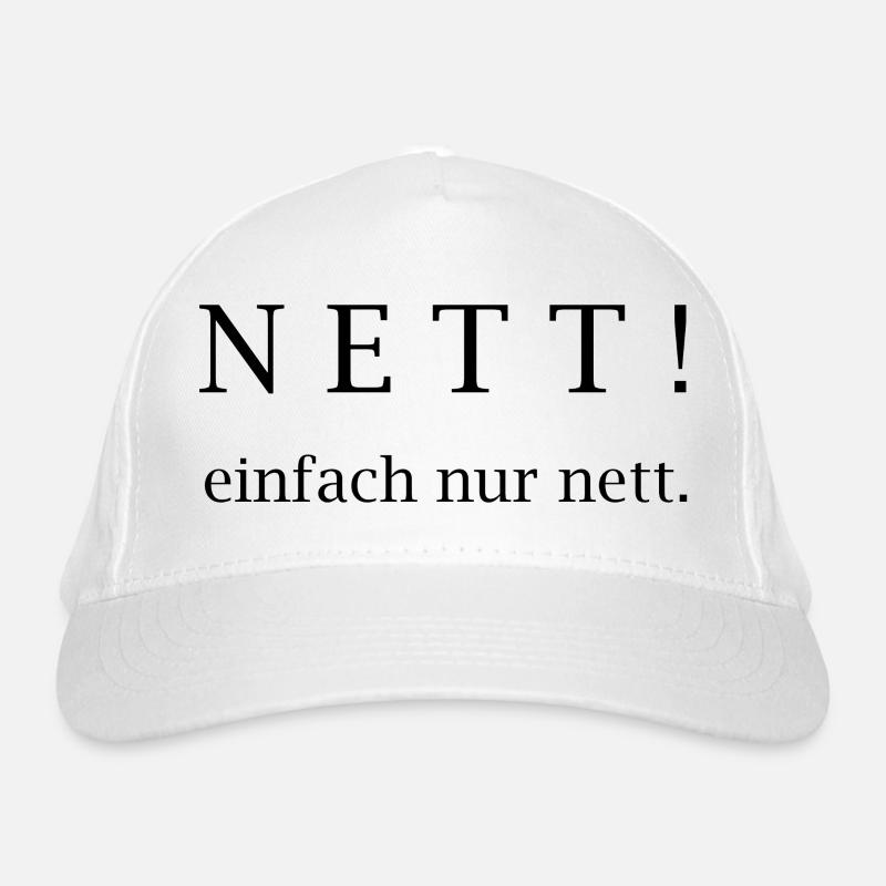 Super ! Juste sympa. Casquette classique bio