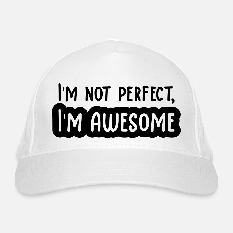 Im not perfect Bio-Baseballkappe
