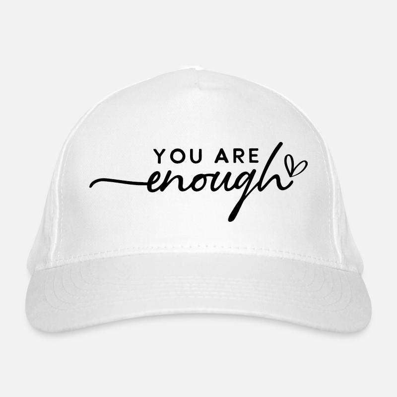 Vous êtes assez – Amour de soi et motivation Casquette classique bio