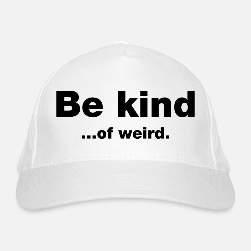 Sois gentil... de bizarre Casquette classique bio