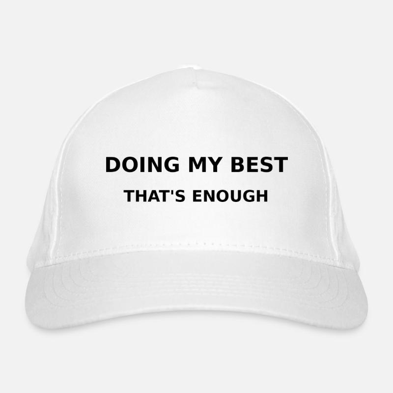 Doing my best Organic Baseball Cap