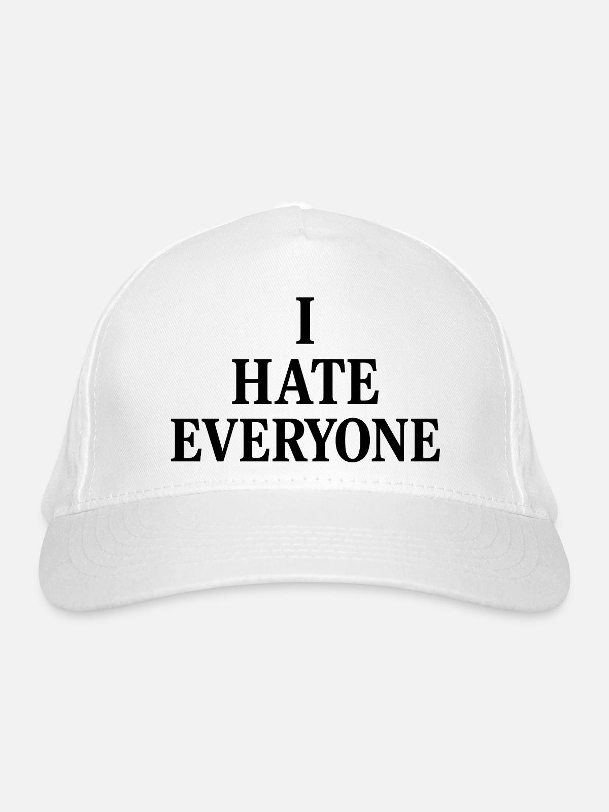 I hate everyone - Organic Baseball Cap - white - Front