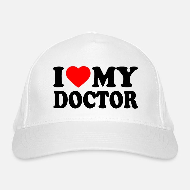 I love my doctor Organic Baseball Cap