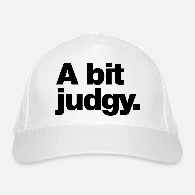 A bit judgy Organic Baseball Cap