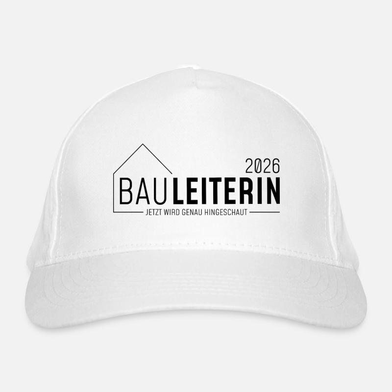 Bauleiterin 2026 - jetzt wird genau hingeschaut Bio-Baseballkappe