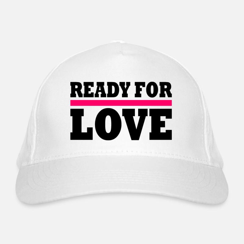 Ready for love Organic Baseball Cap