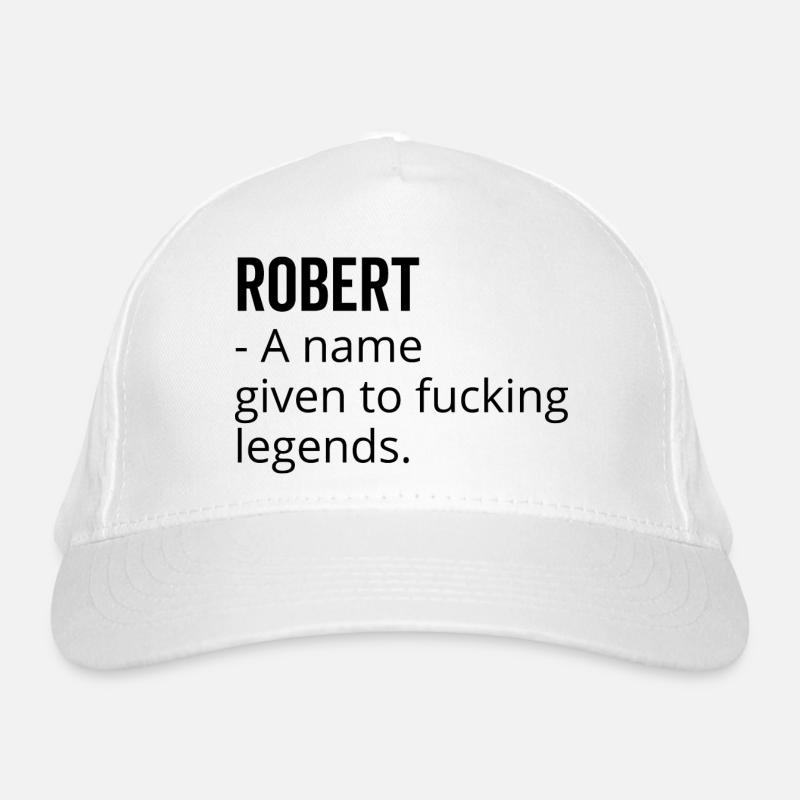 Robert ein Name für verdammte Legenden Bio-Baseballkappe