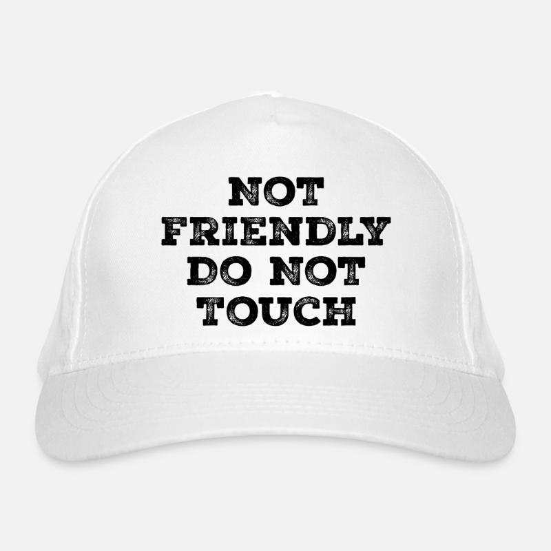 Not friendly do not touch Casquette classique bio