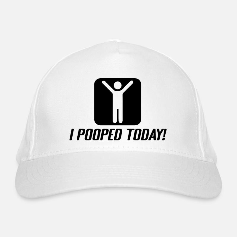 I Pooped Today Casquette classique bio