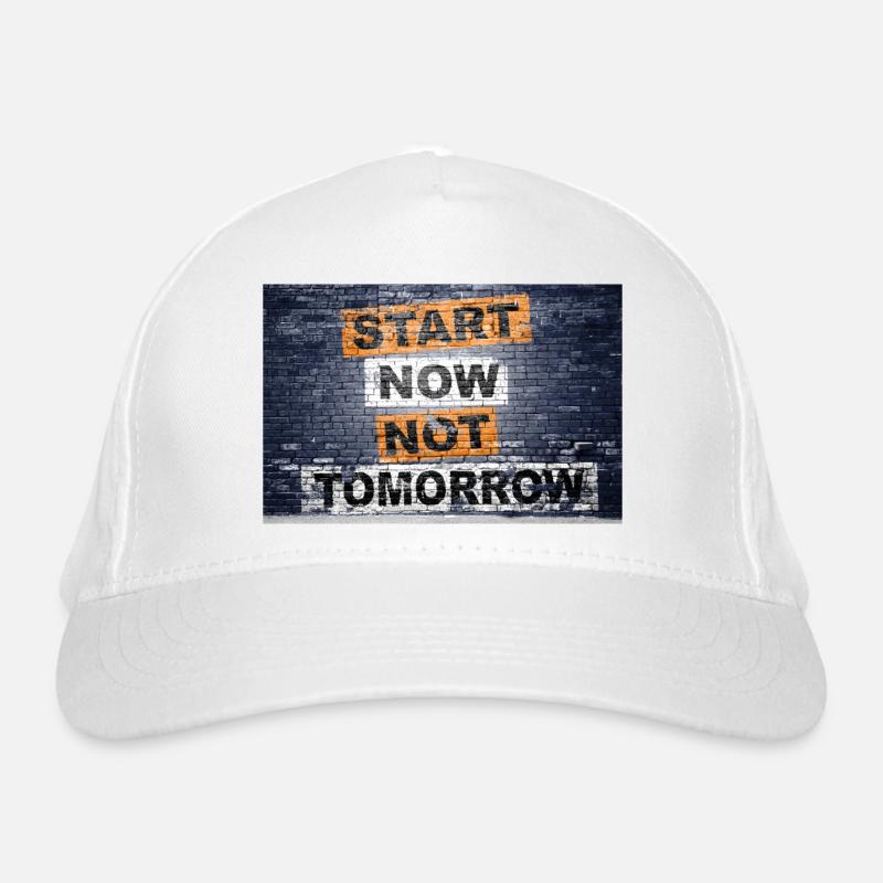 Start Now Not Tomorrow Spruch Schriftzug Graffiti Bio-Baseballkappe